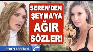 Seren Serengil'den Şeyma Subaşı'na ahlak dersi!!!