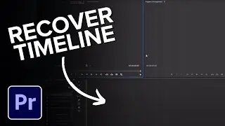 Timeline Missing in Premiere Pro (Easy Fix!)