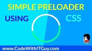 Simple Spining Preloader in HTML using CSS | Make Preloader in html quickly [2018]