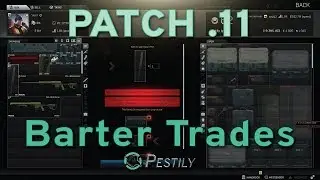 Patch .11 Barter Trades - Escape from Tarkov