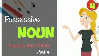 Possessive Nouns