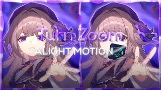 TURN ZOOM TRANSITION | ALIGHT MOTION