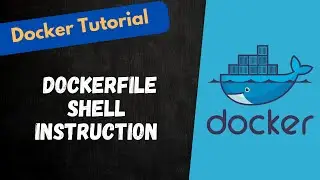 42. Mastering Shell Instructions in Dockerfile: A Step-by-Step Guide - #docker