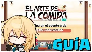 🍚El Arte De La Comida🍚 - Evento Web - Guía/Gameplay // Honkai: Star Rail en Español