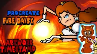Fire Daisy ~ AMV ~ Procreate