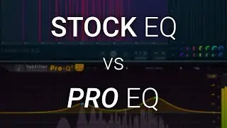 Can You Hear The Difference? Stock EQ vs Pro EQ