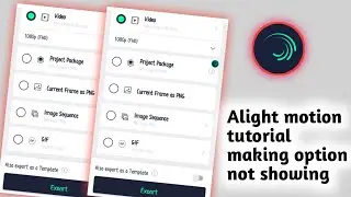 Alight motion xml option not showing / Alight motion video editing
