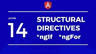 Angular 2: Structural Directives, ngIf, ngFor