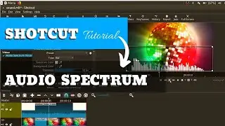 Audio Spectrum Visualization | Shotcut Video Editor Tutorial #10