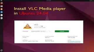 Install VLC Media player in Ubuntu 24.04