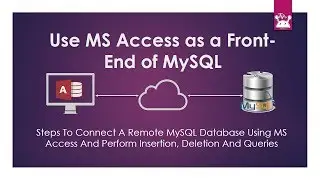 Use MS Access as a Front End of MySQL Database