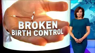 Broken birth control: Growing calls for research into popular IUD after 6,000+ breakage reports