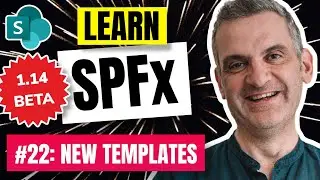 SPFx 1.14 BETA | New Templates | SharePoint Framework for Beginners 2021 E22