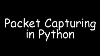 Packet Capturing in Python