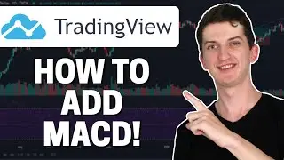 How To Add MACD In TradingView (2021)