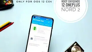 Root OxygenOS 12 Stable OnePlus Nord 2!