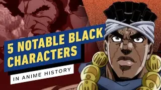 5 Notable Black Characters in Anime History