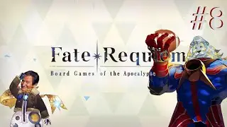Now time for the best part of the event. Fate/Requiem — Board Games of the Apocalypse. Finale #2