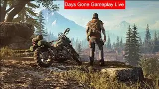 Days Gone Gameplay Live Walkthrough Part 1 FULL GAME  - No Commentary