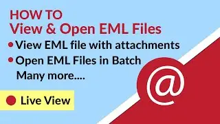 View EML Files - How to View & Open EML Files on Windows Free