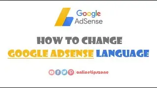 How to change Google Adsense Language