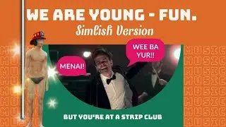 We Are Young - Fun. in Simlish but THIS is your 
