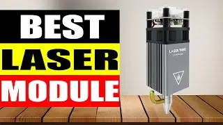 Top 5 Best Laser Module in 2024
