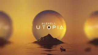 [Ambient] Alexell - Utopia