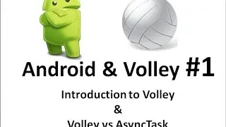 Android Volley - 01- Introduction to Volley