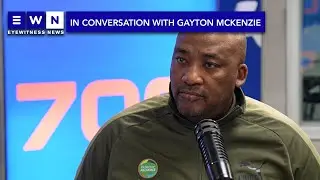 Gayton McKenzie on visiting Orania, foreign nationals and Joburgs new mayor