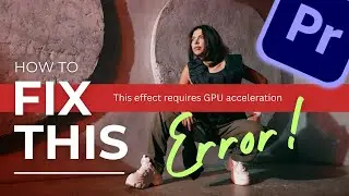 How To FIX GPU ACCELERATION error⚠️on Premiere Pro