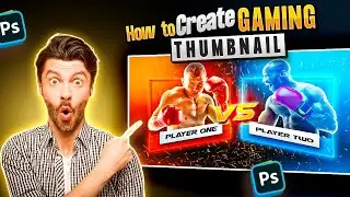 How to Make Gaming Thumbnail in Photoshop | Gaming Youtube Thumbnail