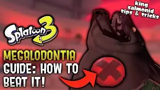 How To Beat Megalodontia Guide (King Salmonid Tips) - Splatoon 3