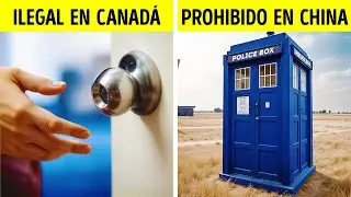 Estas cosas normales están prohibidas alrededor del mundo