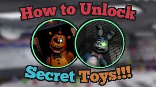 How to Unlock Toy Freddy & Toy Bonnie!!! | Fredbear's Mega Roleplay | Roblox