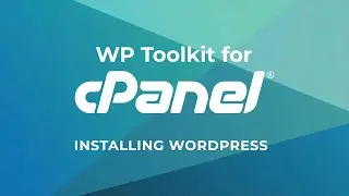 How to Install Wordpress on cPanel Using WordPress Toolkit