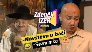 Zdeněk Izer: Návštěva u Bači, Seznamka 😂 TOP scénky
