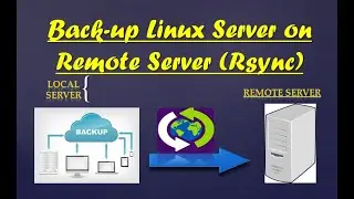 How to backup Linux Server To Remote Server with RSYNC command