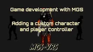 MGS/NLS: Custom Character, PlayerController and GameMode