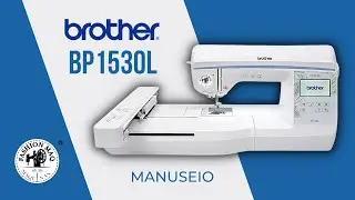 Manuseio da Máquina Brother BP1530L