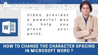 How to change the character spacing in Microsoft Word ?