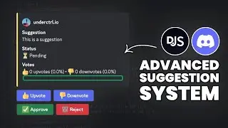 🚀 Create an ADVANCED Suggestions System (Discord.js)