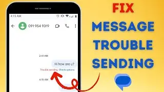 Trouble Sending Check Options Problem | Messages Trouble Sending Problem