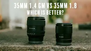 Sony 35mm 1.4 GM vs 35mm 1.8 - Which lens is better for Photography?