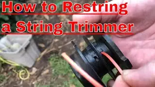 How To Restring a String Trimmer