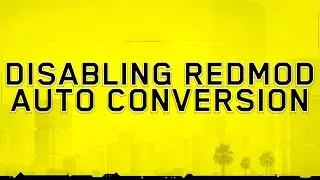 Step 6 Disabling Red Mod Auto Conversion