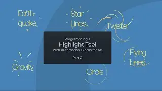 Programming a Highlight Shapes Tool with Automation Blocks for Ae - Part 2