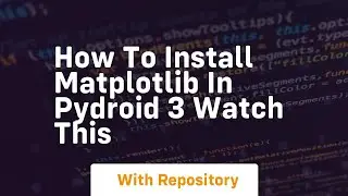 How to install matplotlib in pydroid 3 watch this