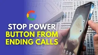 How To disable Power Button From Ending Calls On Android (Pixel 9)