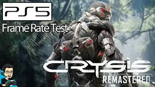 Crysis 1 Remastered - PS5 Framerate Test